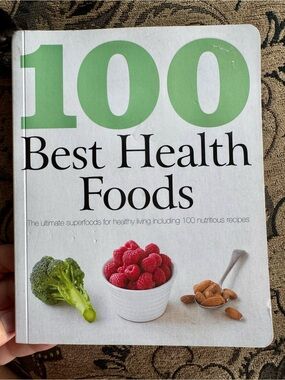 100 Best Health Foods Cookbook Recipes Healthy Eating Hardcover
